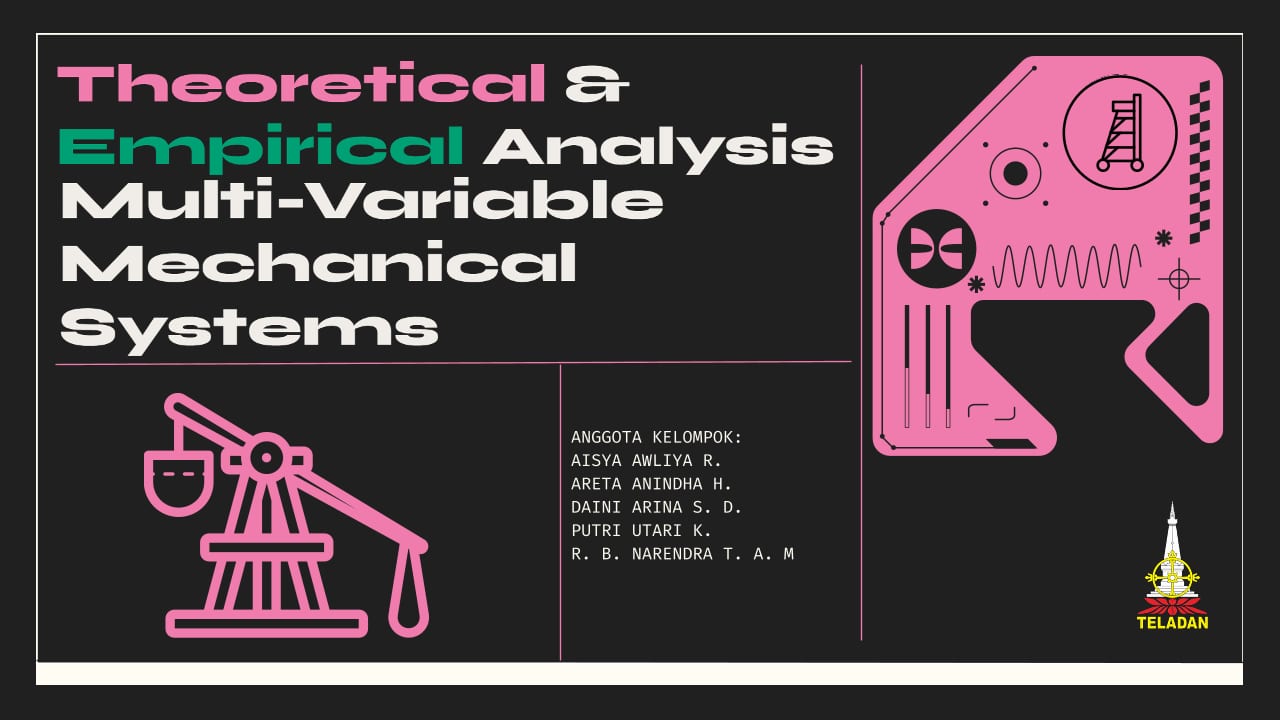 Empirical & Theoretical Analysis of Multi-Variable Mechanical Systems preview